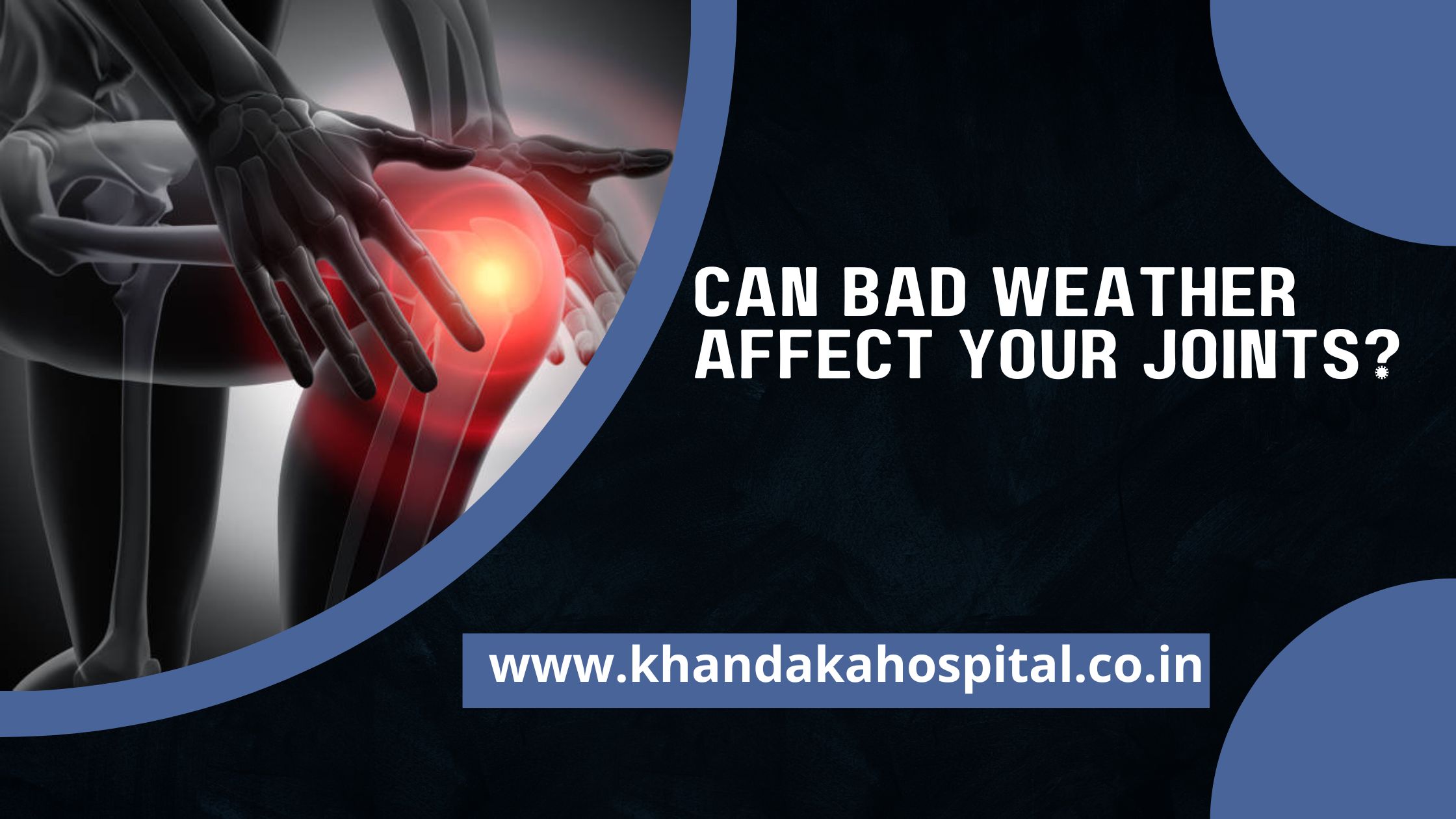 Can Bad Weather Affect Your Joints?