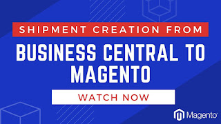 Easy Product Shipment Creation from Microsoft Dynamics 365 Business Central to Magento