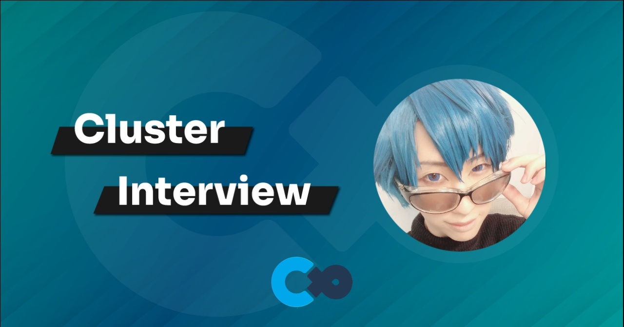 趣味はコスプレ・ゲーム。最終面接は声優さんの話で盛り上がりクラスター入社。初出展する東京ゲームショウの企画進行担当として活躍するMonaCさんへインタビュー。