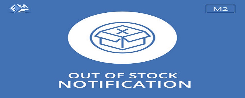 Does Magento 2 Notify Customers When An Item Is Out Of Stock?
