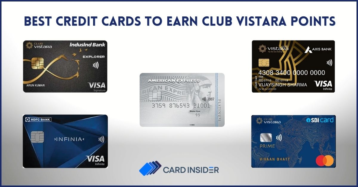 Best Credit Cards To Earn Club Vistara Points In India