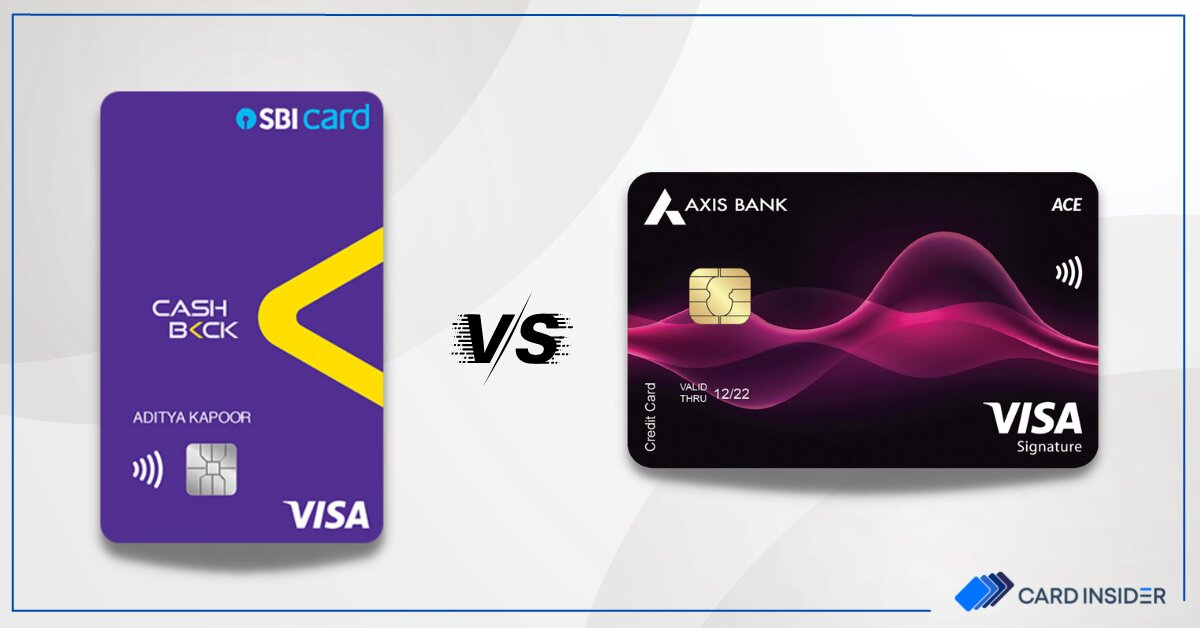 Cashback SBI Card Vs Axis Bank Ace Credit Card