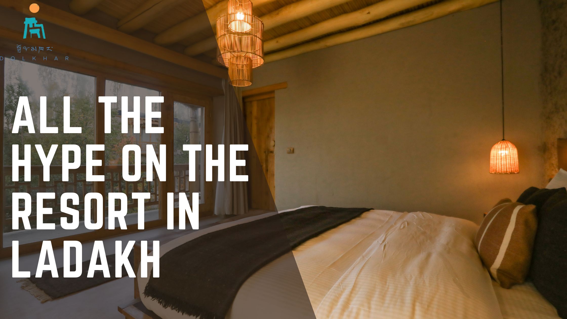 All The Hype on The Resort in Ladakh
