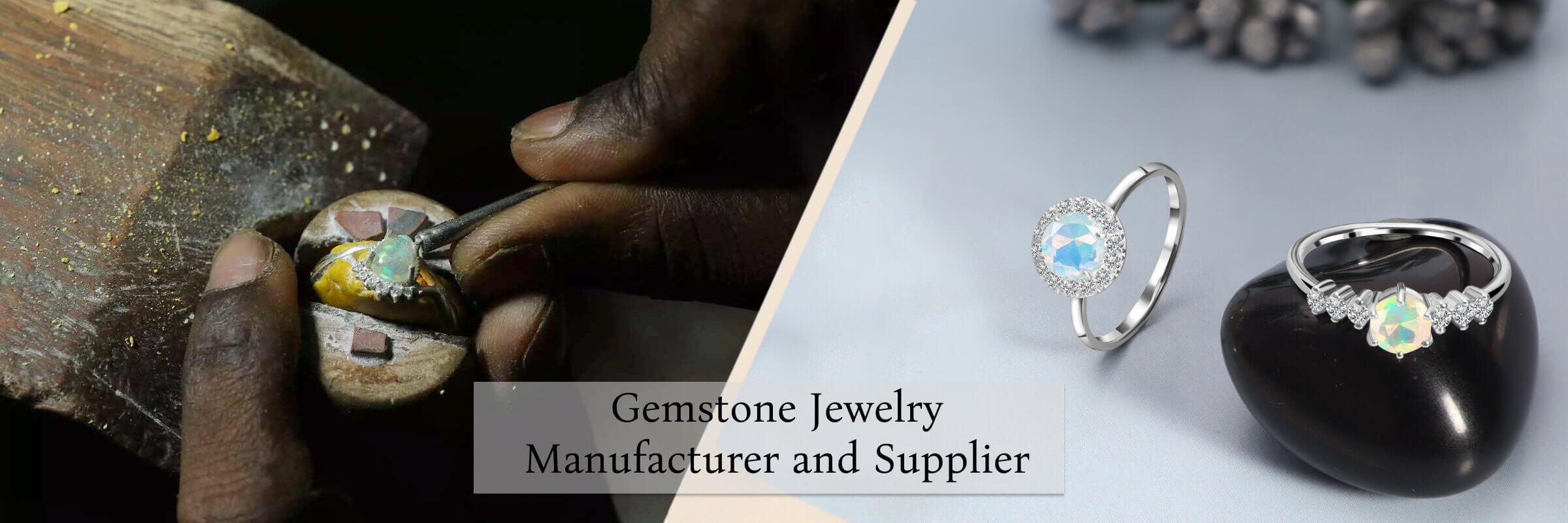 Gemstone Jewelry Manufacturing: How it Works