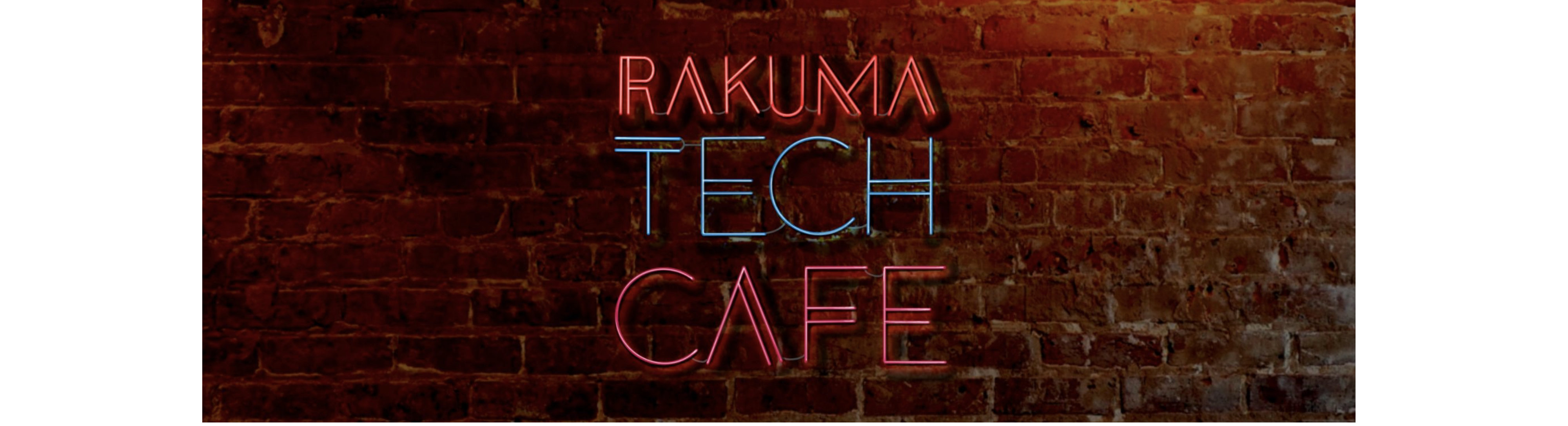 RAKUMA TECH CAFE 春の陣