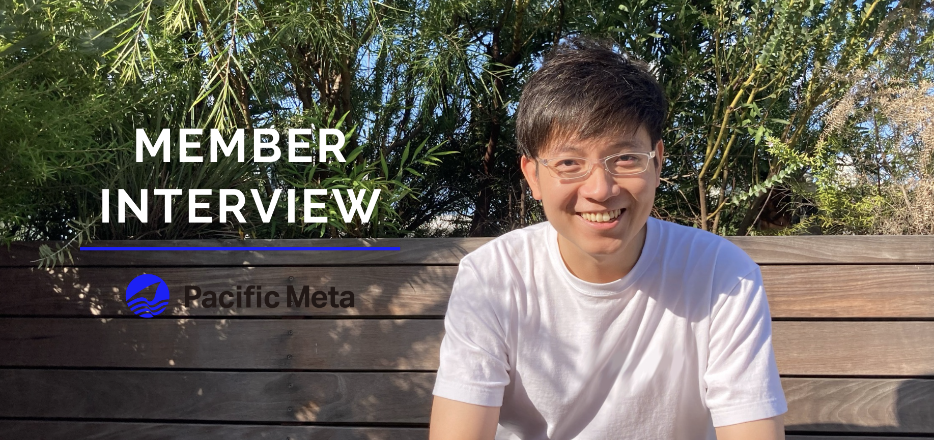 ベトナム人大学生が上京し、Pacific Metaに入社しフルコミットする理由とは？ | PM Member Interview #6