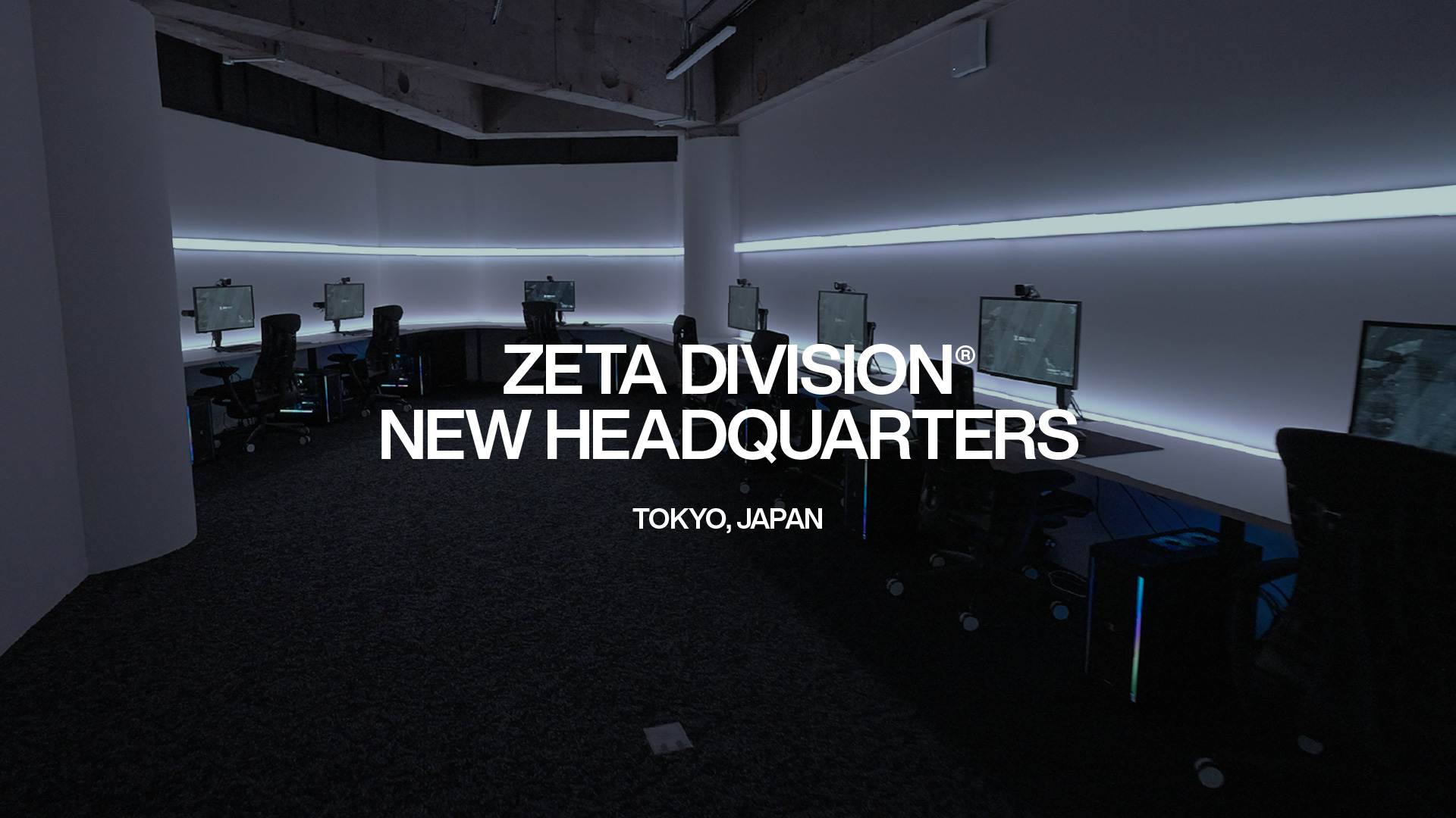 ZETA DIVISION 新ヘッドクォーター開設