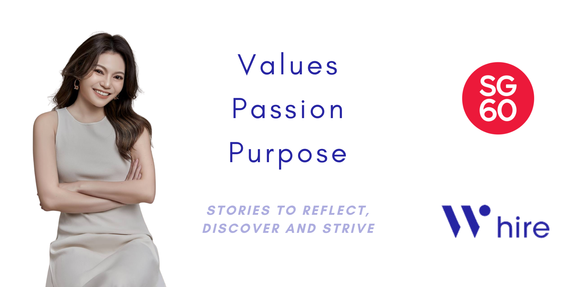 #13. Tan Shi Hui and her Values, Passion and Purpose