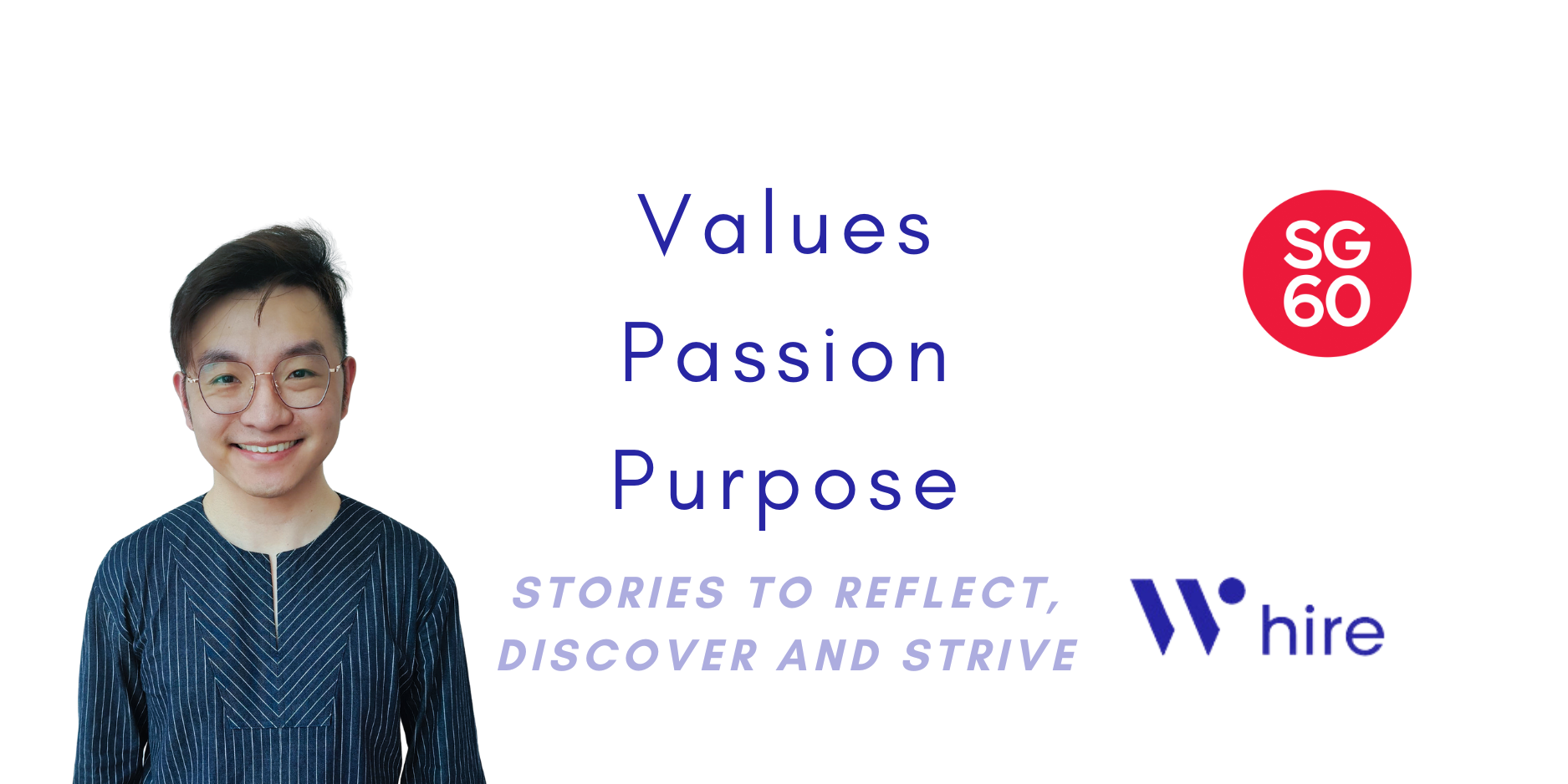 #11. Jian Cong Soh and his Values, Passion, and Purpose