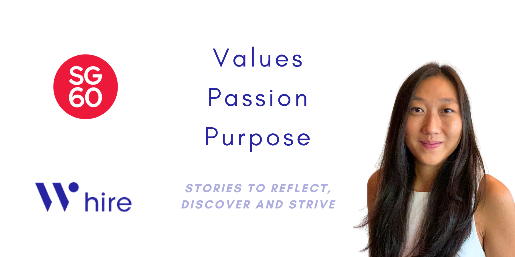 #19. Rachel Nadia Goh and her Values, Passion and Purpose