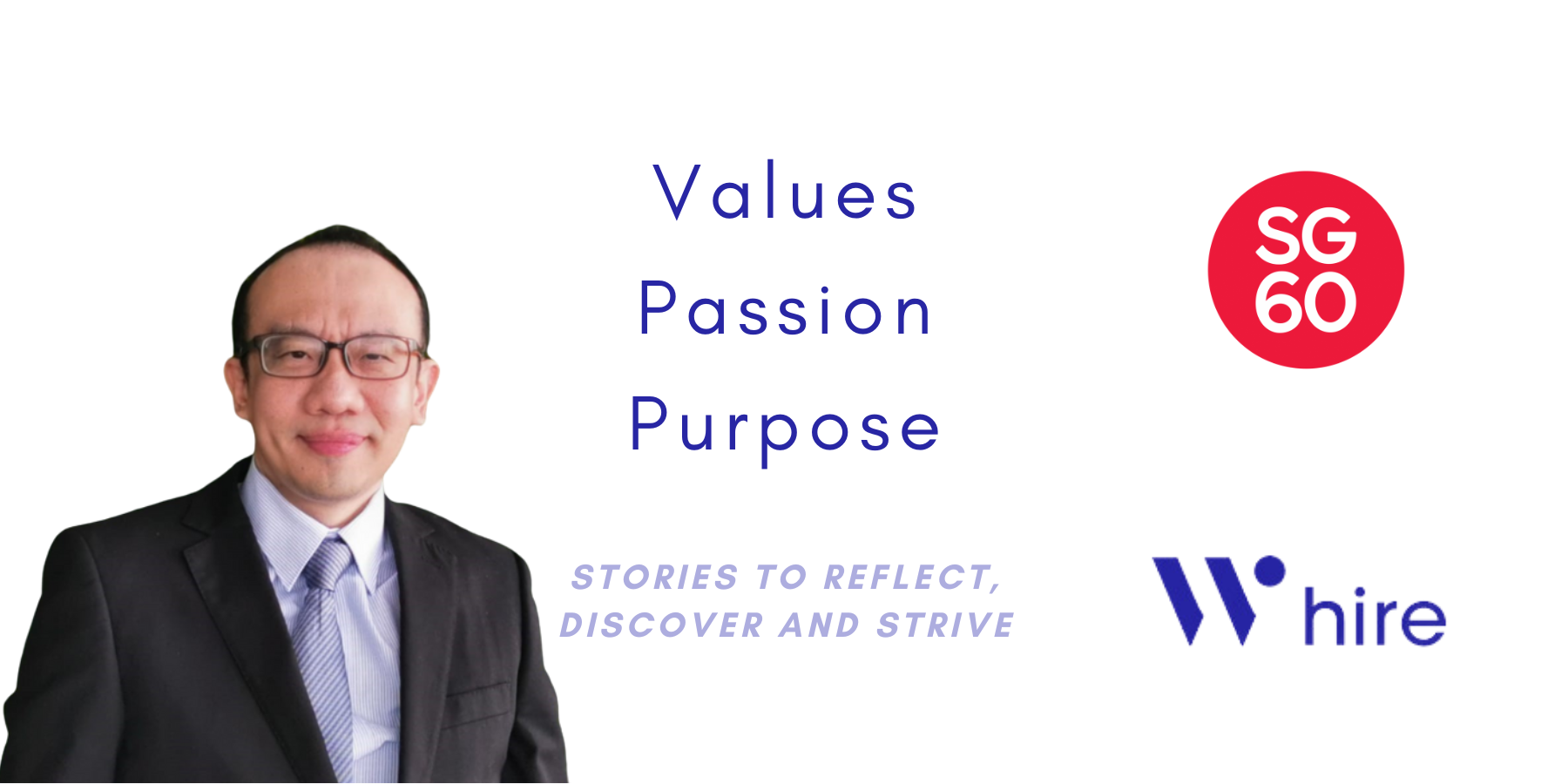 #20. Davy Cheong and his Values, Passion and Purpose