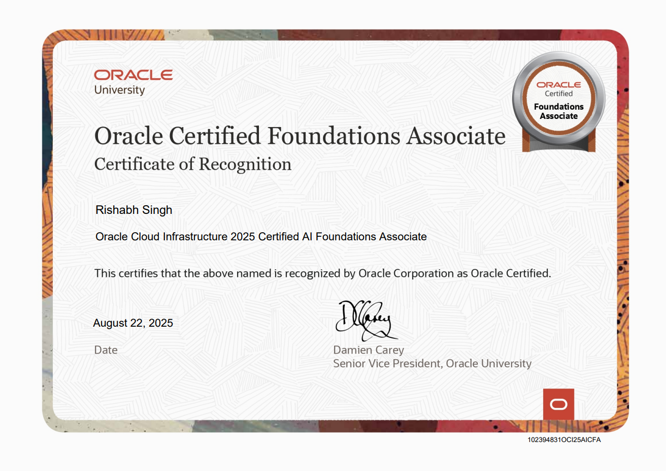 Oracle Cloud Infrastructure 2025 Certified AI Foundations Associate を取得しました。AIやクラウド分野の基礎知識を習得し、今後のキャリアに活かしていきたいと思います。
