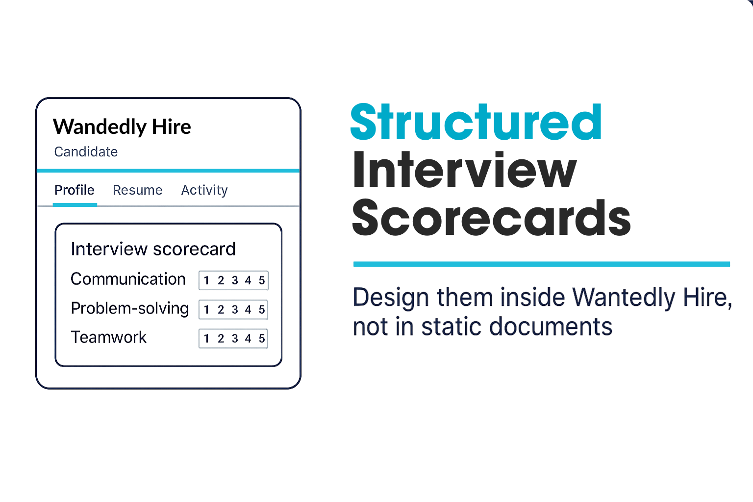 How to Build Structured Interview Scorecards That Actually Work