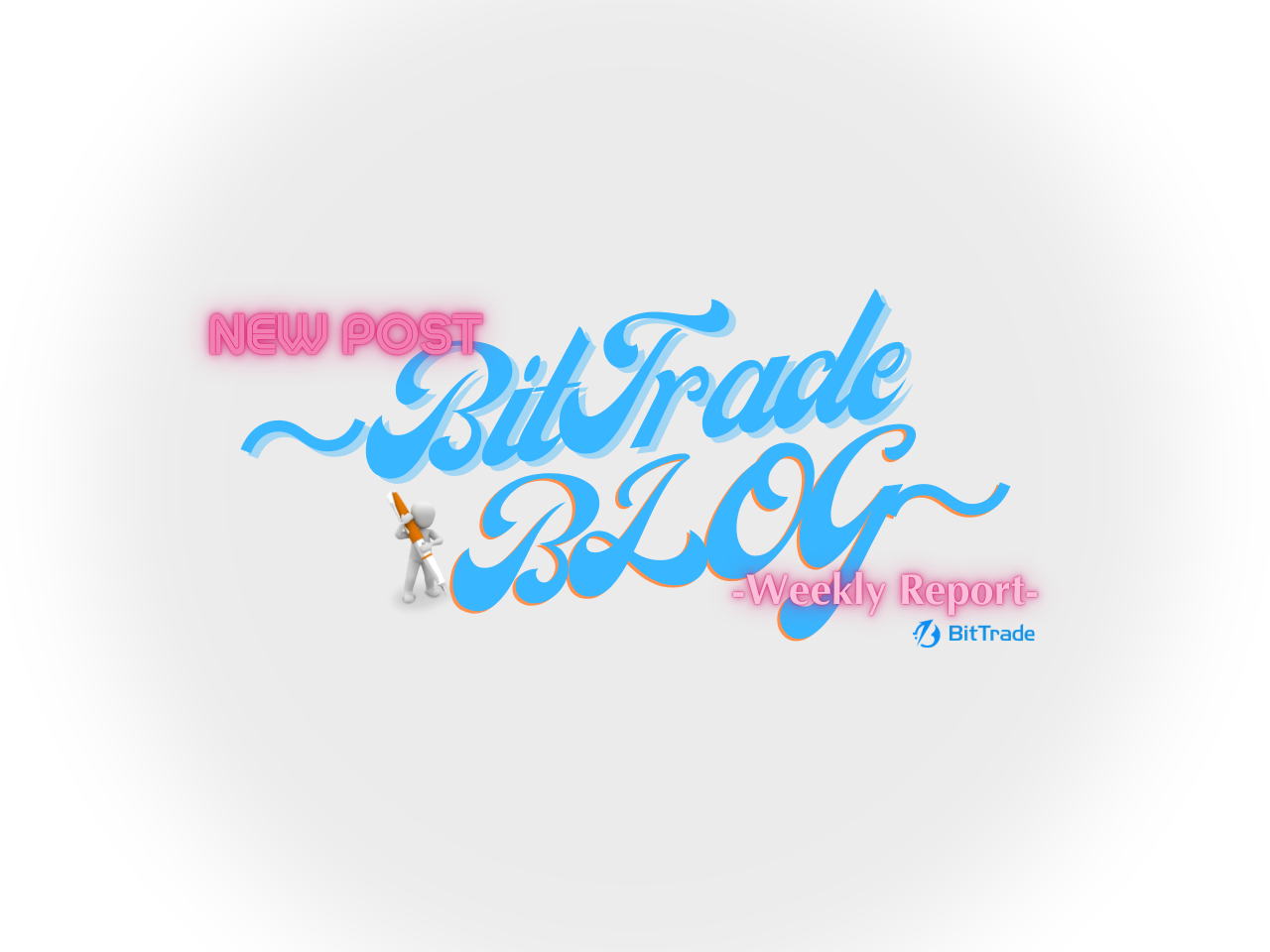 BitTrade Blog - 2026年3月13日 Weekly Report -