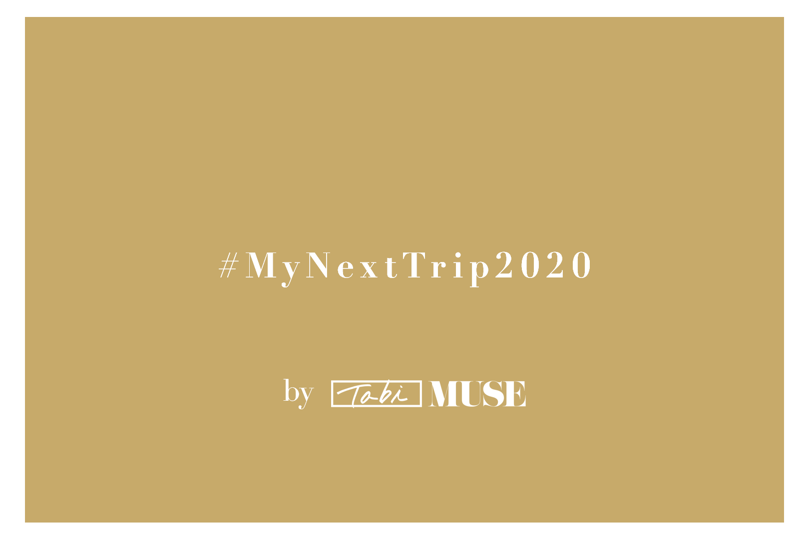 ＃MyNextTrip2020プロジェクトスタート