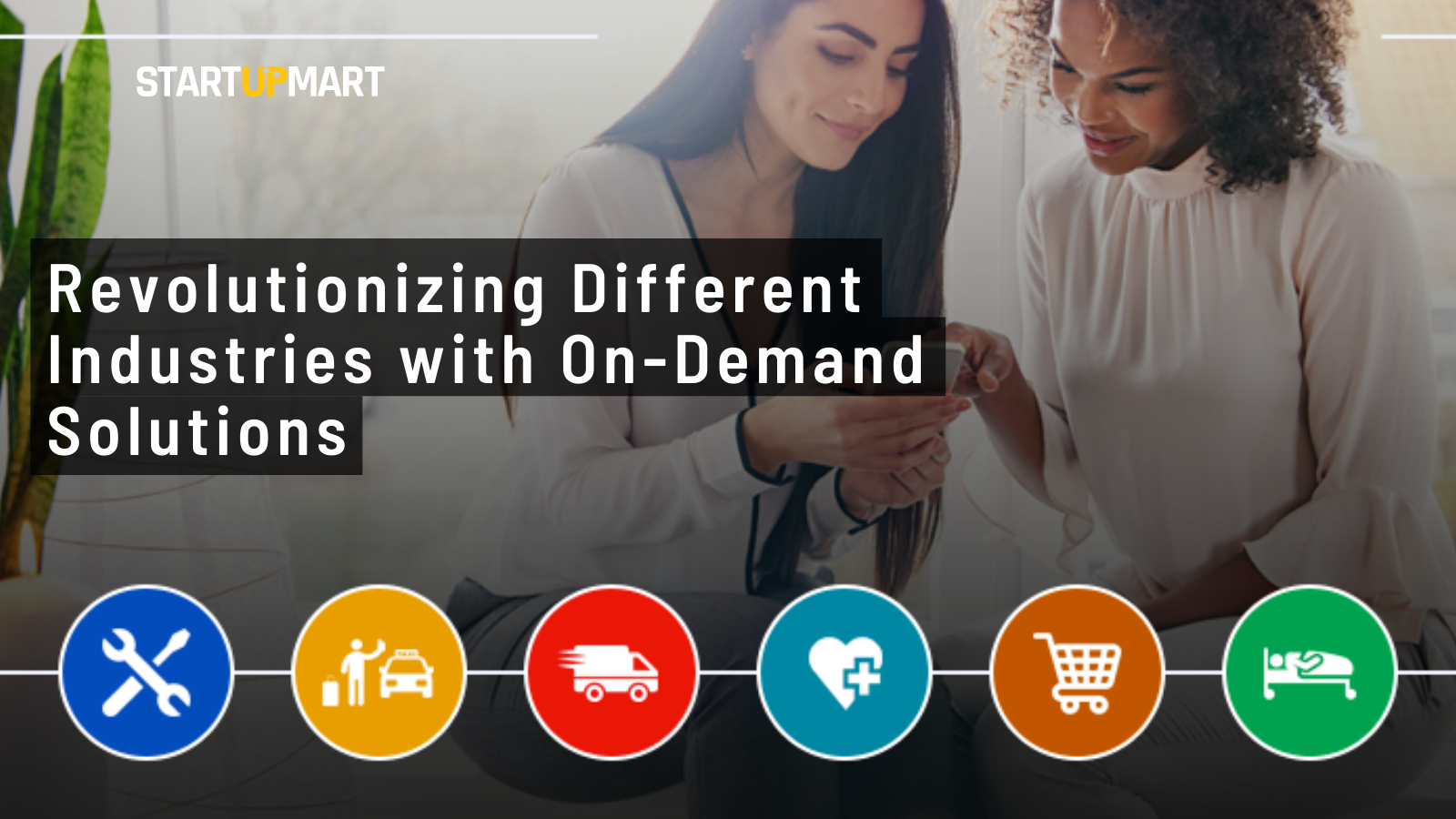 Revolutionizing Different Industries with On-Demand Solutions
