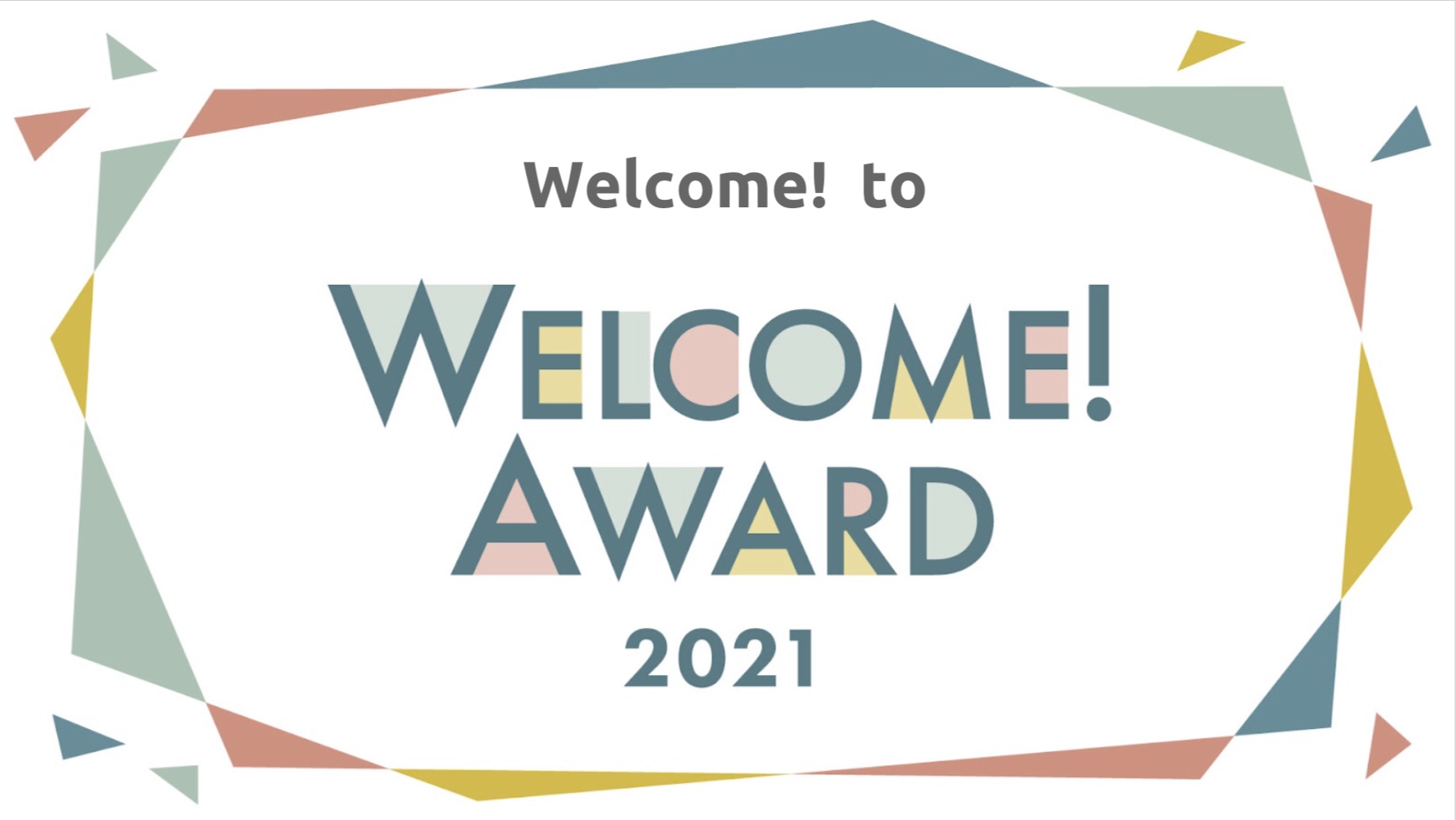 年に一度の社内イベント！Welcome! Award 2021