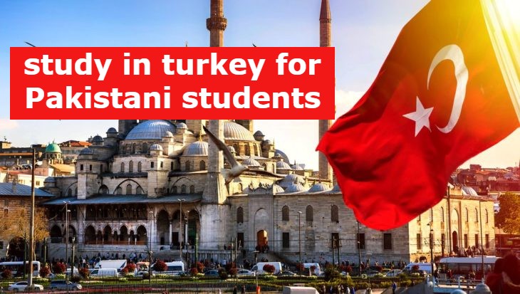 Study in Turkey for Pakistani Students