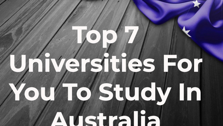 Top 7 Universities For You To Study In Australia