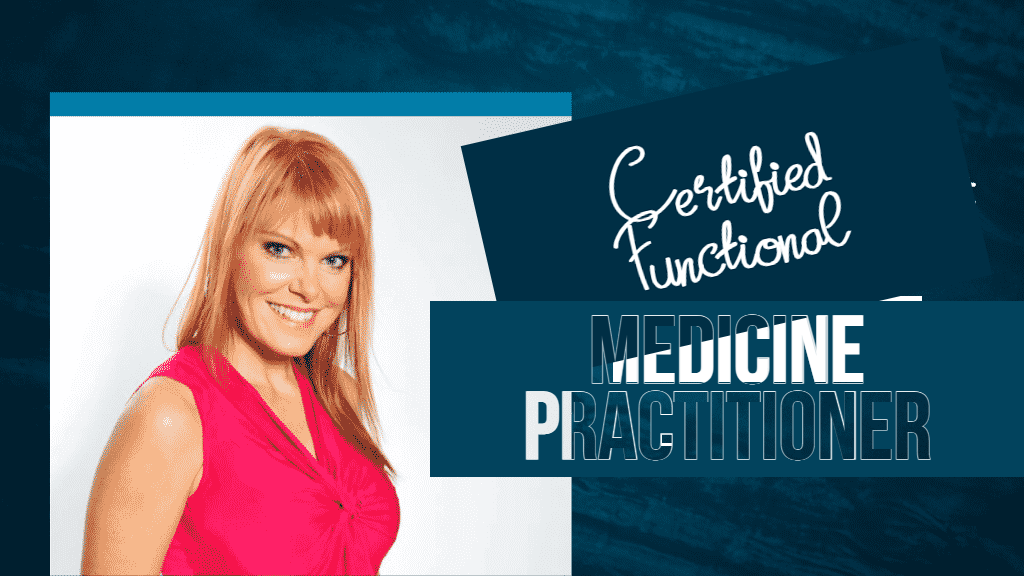 Certified Functional Medicine Practitioner