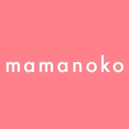妊娠・出産・子育てをするママのための情報メディア「mamanoko」( https://mamanoko.jp )