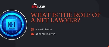 What is the Role of a NFT Lawyer?