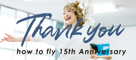 Dance Studio 「how to fly」15th ANNIVERSARY