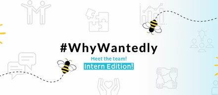 #WhyWantedly Features: Interns from the Singapore Team!