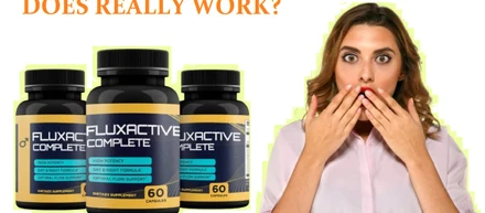 Fluxactive Complete Reviews - Benefits, Ingredients 100% effective Solution!