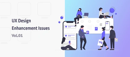 【vol.1】提案能力を向上させるコムデデザインチームの「UX設計強化課題」とは