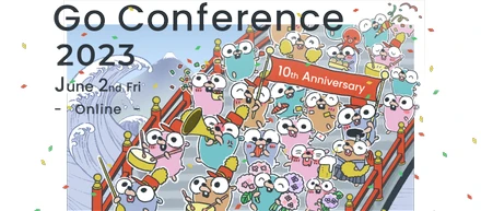 Go Conference 2023 Onlineにスポンサーとして協賛/スポンサーブースにてGoによるフルリプレイスのぶっちゃけ裏話も！