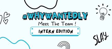 #WhyWantedly Features: Interns from the Singapore Team!