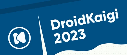 【イベント登壇】DroidKaigi2023 に弊社の Chang が登壇します！
