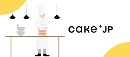 CEO note｜【Cake.jpのサービスづくりの根幹】自分たちが食べたい、だれかにあげたいと本気で思えるスイーツを届ける