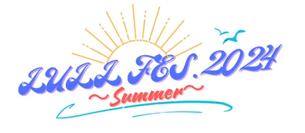 【イベント】LULL FES.2024~Summer~