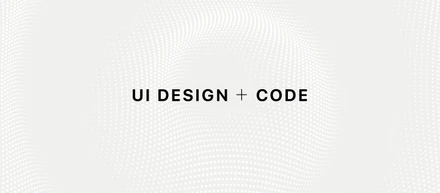 UIデザイナーもコードを学んでデザイン領域を広げよう。インタラクション篇