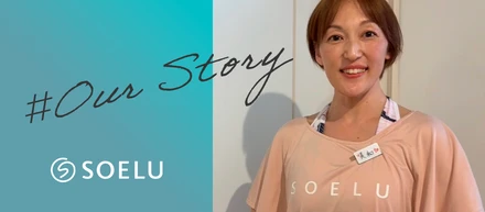 「人に支えられてこそ成長できる」未経験から店長へ。SOELUで広げる健康と笑顔の輪