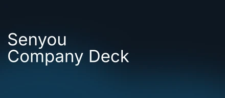 変化し続けるSenyouの現在、新しいCompany Deckができるまで