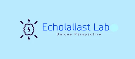 Echolaliast Lab(反響言語研究所)を考えたきっかけ