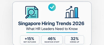 Singapore Hiring Trends 2026: What HR Leaders Need to Know