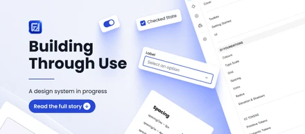 Building a Design System Through Use