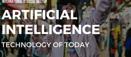 【イベント開催レポート】Artificial Intelligent, Technology of Today