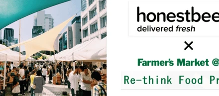 青山ファーマーズマーケットのフードロス削減に貢献！「honestbee」×「Re-think Food Project」コラボレーションによる新サービスを開始