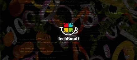 TechBowl note