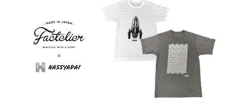 HASSYADAI® 世界に誇る「Made in Japan」-Factelier でオリジナルTシャツを作成