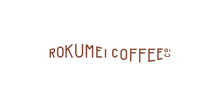 ROKUMEI COFFEE CO.という名前に込めた想い。
