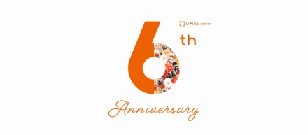 LIFULL seniorが創立6周年を迎えました！