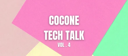 【オンライン開催】9月30日(木) cocone TECH TALK VOL.4 開催します！
