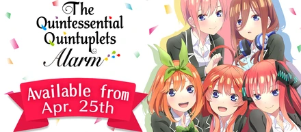 『五等分の花嫁』アラームアプリの英語版、『The Quintessential Quintuplets Alarm』をリリース！